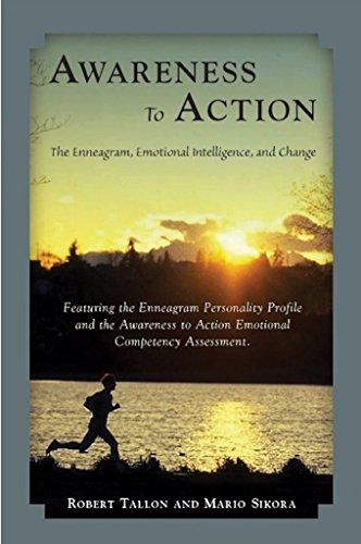 Awareness to Action: The Enneagram, Emotional Intelligence, and Change