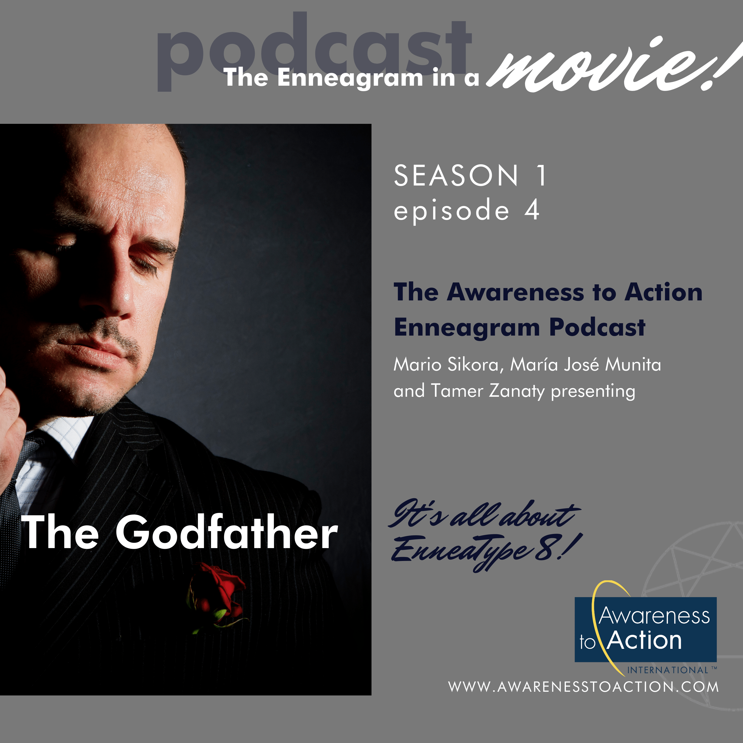 S1E4: “The Godfather” and the Ennea-Type Eight, Striving to Feel Powerful