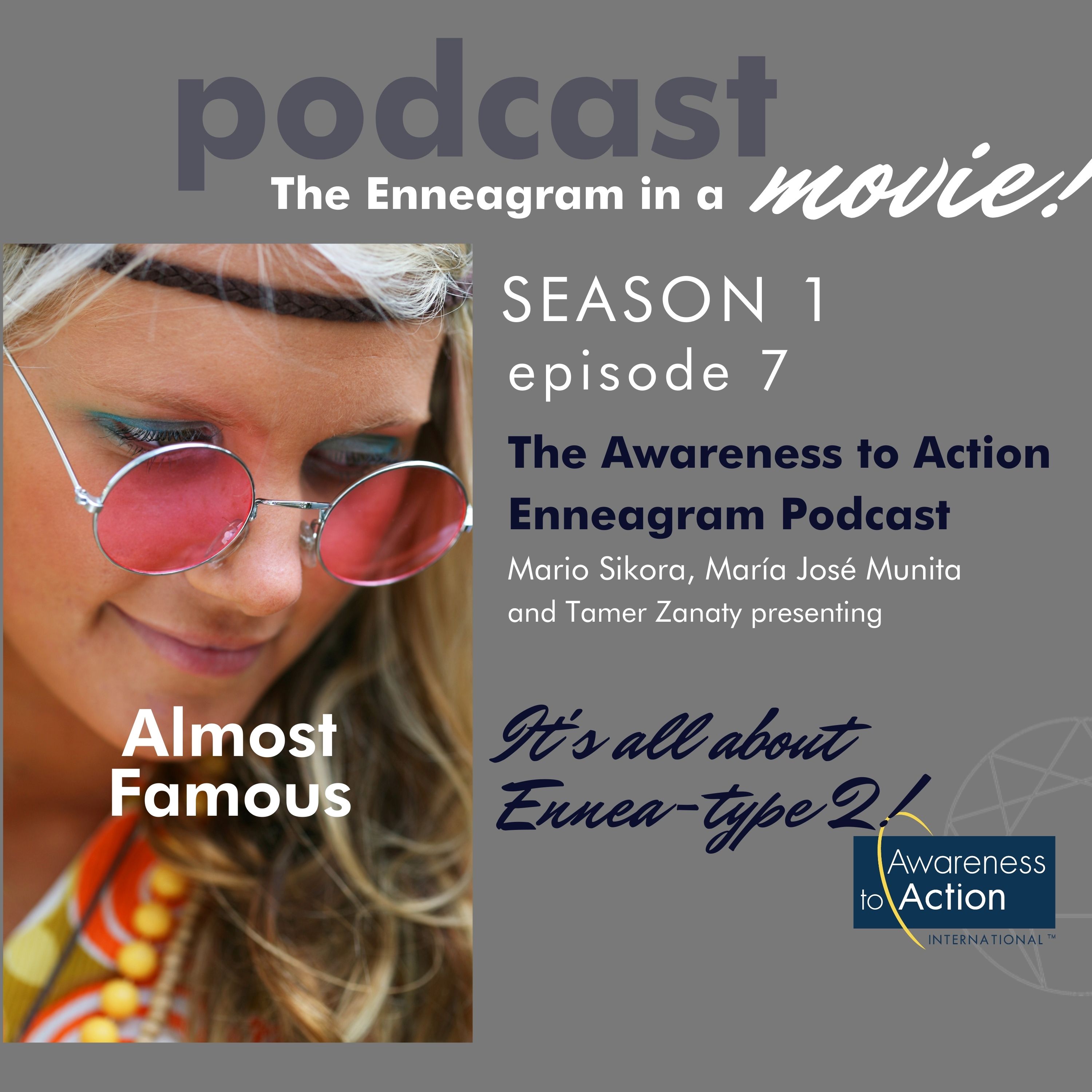 S1E7: “Almost Famous” and the Ennea-Type Two, Striving to Feel Connected