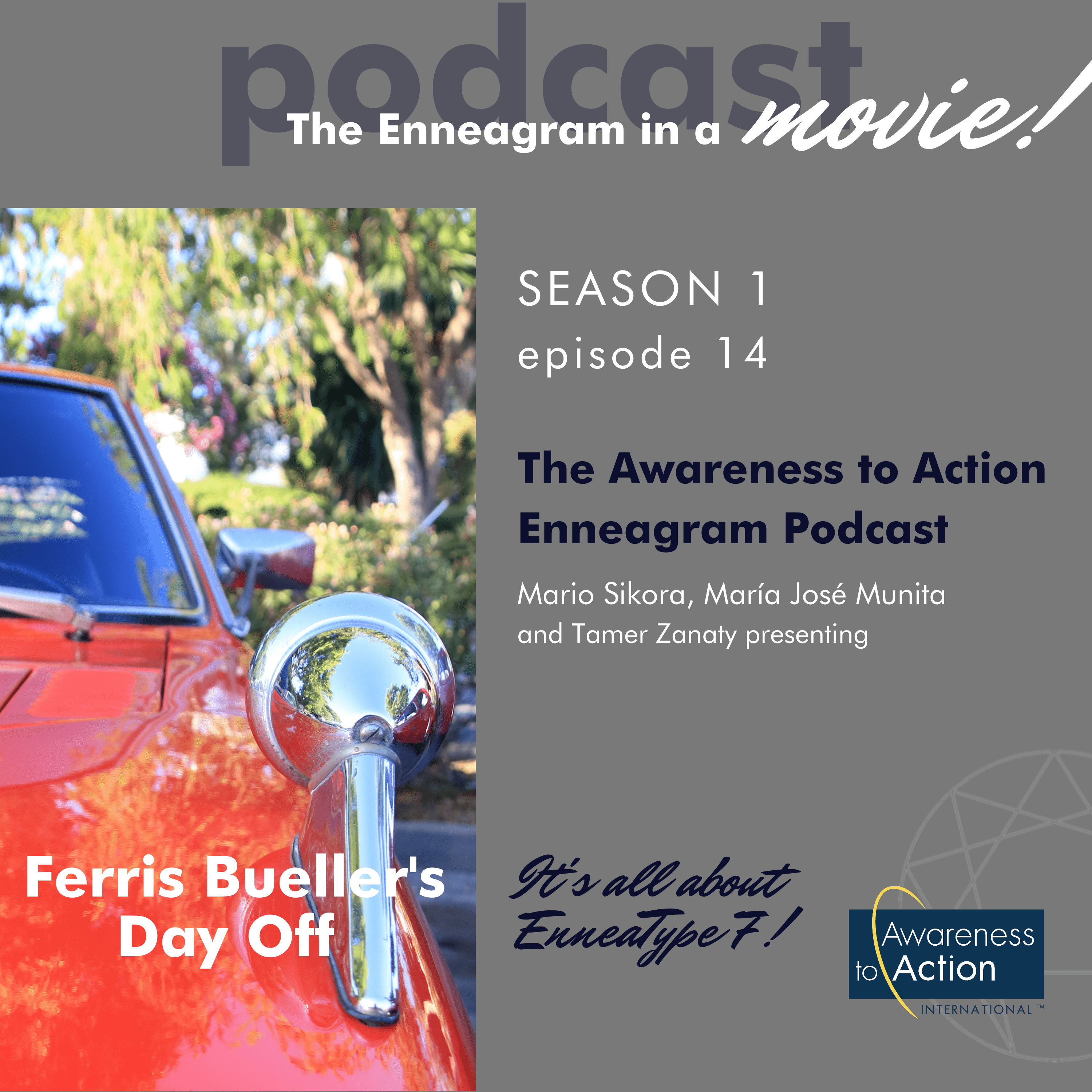 S1E14: “Ferris Bueller’s Day Off” and the Ennea-Type Seven, Striving to Feel Excited