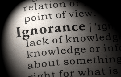 Ignorance: We Don’t Know What We Don’t Know